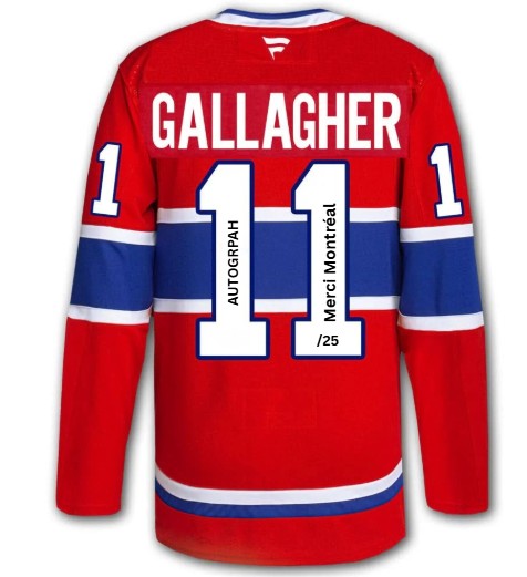 PRE-ORDER - Brendan Gallagher Autographed & Inscribed Fanatics Premium Jersey /25 - Merci Montréal
